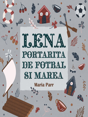 cover image of Lena portarita de fotbal si marea